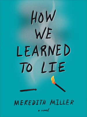 cover image of How We Learned to Lie